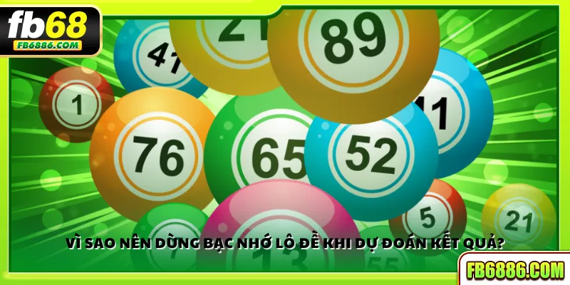 Vì sao nên dùng bạc nhớ lô đề khi dự đoán kết quả?
