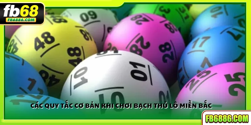 Các quy tắc cơ bản khi chơi bạch thủ lô miền Bắc